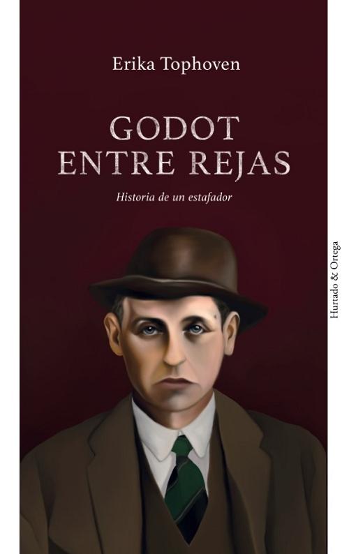 Godot entre rejas "Historia de un estafador"