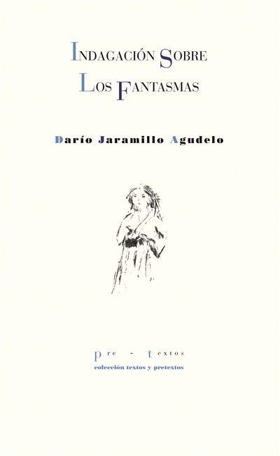 Indagación sobre los fantasmas. 