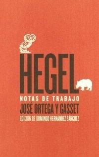 Hegel. Notas de trabajo