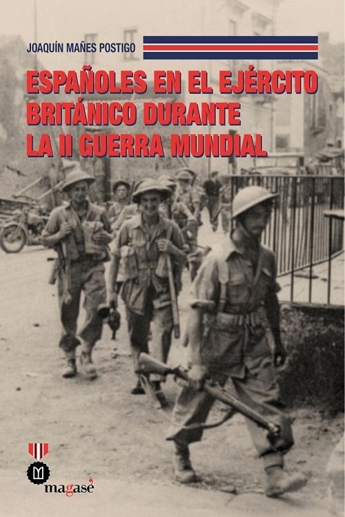 Españoles en el ejército británico durante la II Guerra Mundial. 