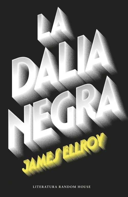 La dalia negra "(Cuarteto de Los Ángeles - 1)". 