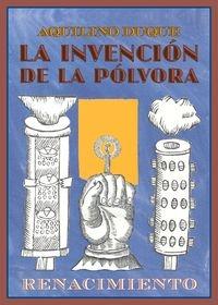 La invención de la pólvora. 