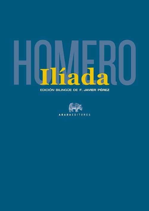 Ilíada "(Edición bilingüe)"