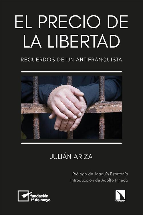 El precio de la libertad "Recuerdos de un antifranquista"