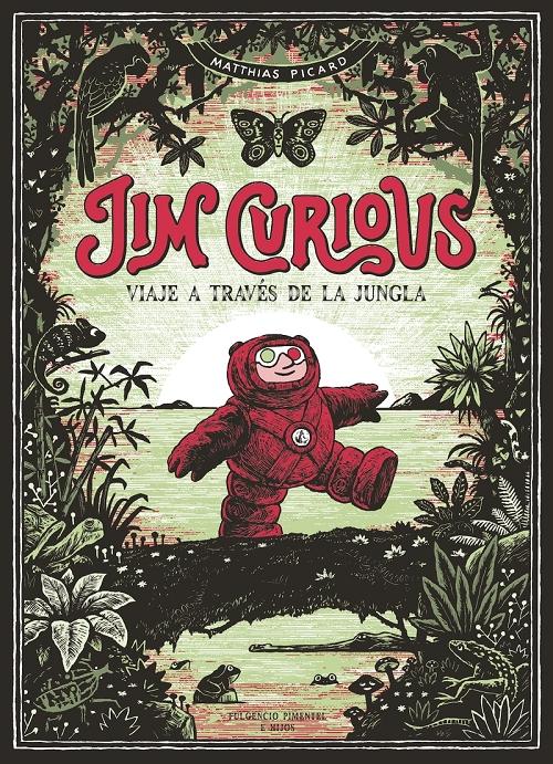 Jim Curious. Viaje a través de la jungla