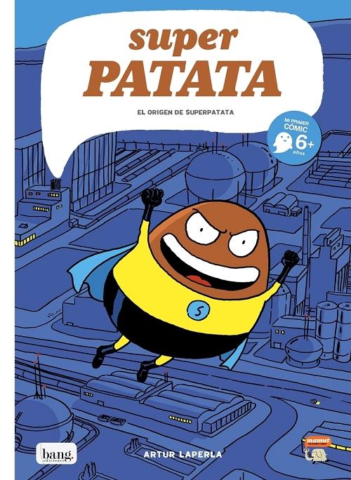 SuperPatata - 1: El origen de Superpatata. 