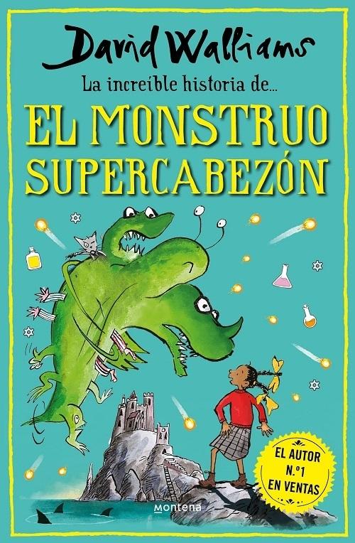 La increíble historia de... El monstruo supercabezón.
