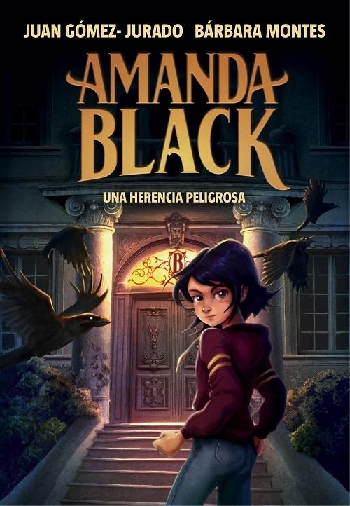 Una herencia peligrosa "(Amanda Black - 1)".
