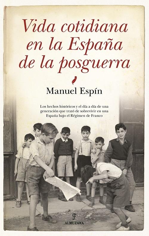 La vida cotidiana en la España de la posguerra