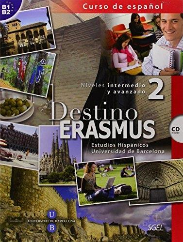 Destino Erasmus 2. Niveles intermedio y avanzado + CD. 