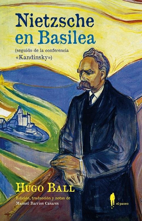 Nietzsche en Basilea "(seguido de la conferencia "Kandinsky")". 