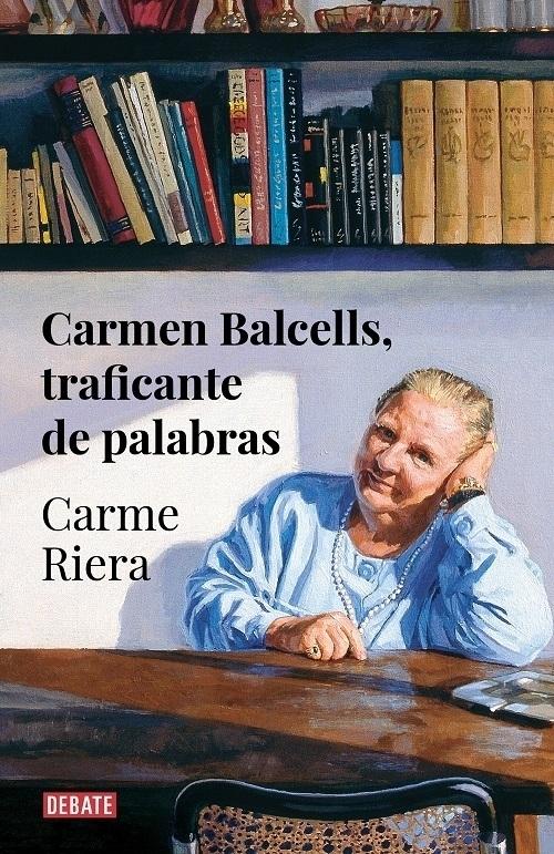 Carmen Balcells, traficante de palabras