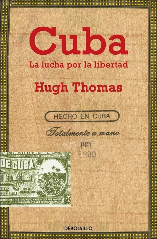 Cuba "La lucha por la libertad". 