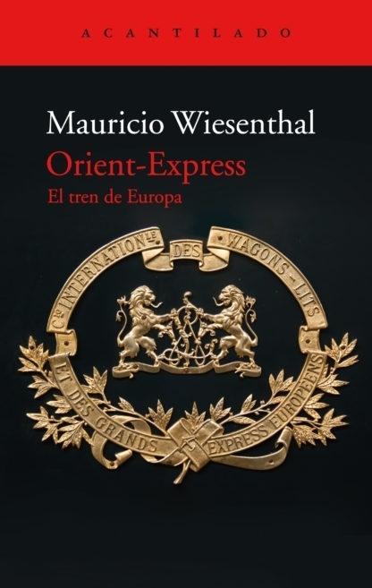 Orient-Express "El tren de Europa"
