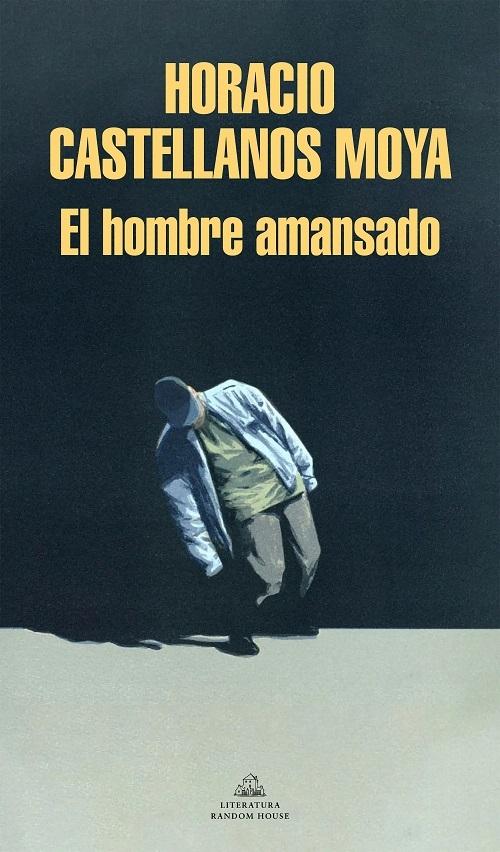 El hombre amansado. 