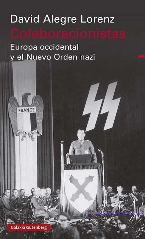 Colaboracionistas "Europa Occidental y el Nuevo Orden nazi". 