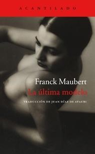 La última modelo.