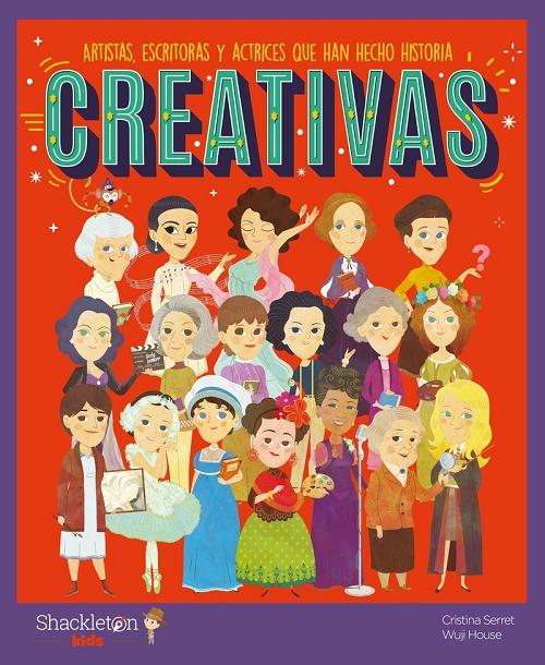 Creativas "Artistas, escritoras y actrices que han hecho historia"