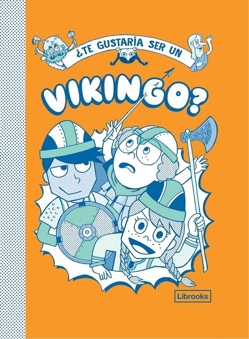 ¿Te gustaría ser un vikingo?. 