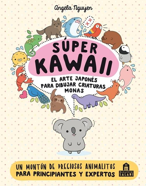 Súper Kawaii. El arte japonés para dibujar criaturas monas