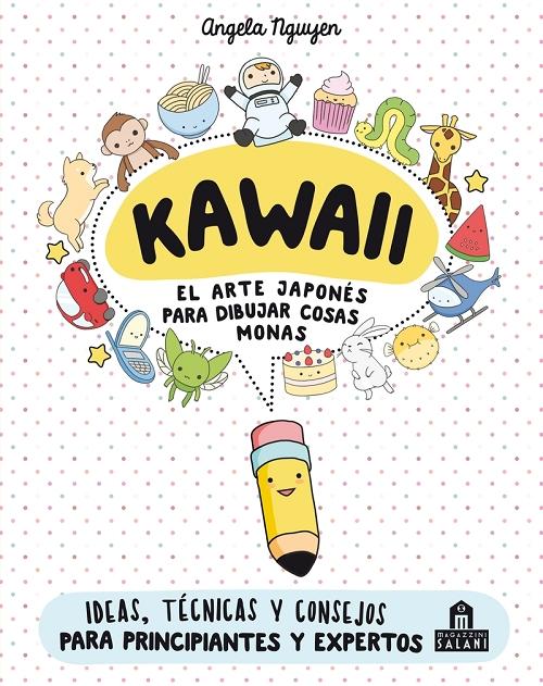 Kawaii. El arte japonés para dibujar cosas monas