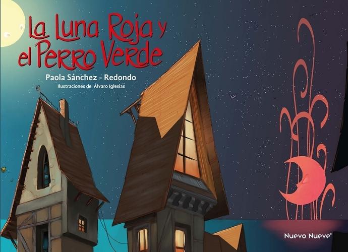 La Luna Roja y el Perro Verde