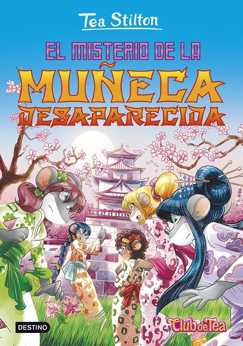 El misterio de la muñeca desaparecida "(Tea Stilton - 10)"