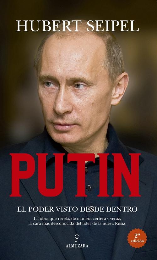Putin "El poder visto desde dentro". 