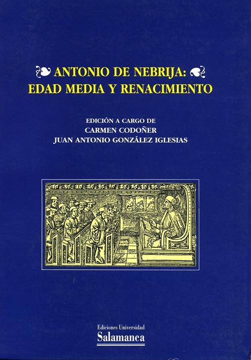 Antonio de Nebrija: Edad Media y Renacimiento