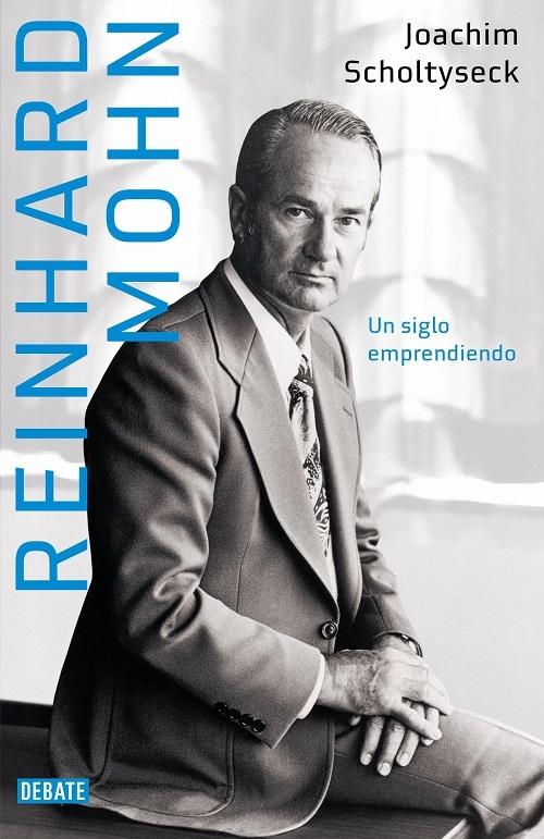 Reinhard Mohn "Un siglo emprendiendo". 