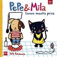 Pepe & Mila tienen mucha prisa