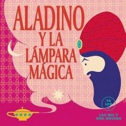 Aladino y la lámpara mágica "(Ya leo a... Las mil y una noches)". 
