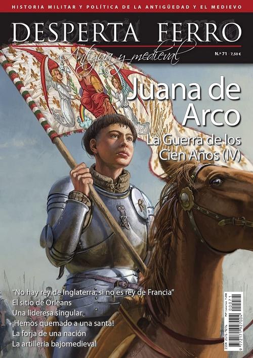 Desperta Ferro. Antigua y Medieval nº 71: Juana de Arco "La Guerra de los Cien Años (IV)"