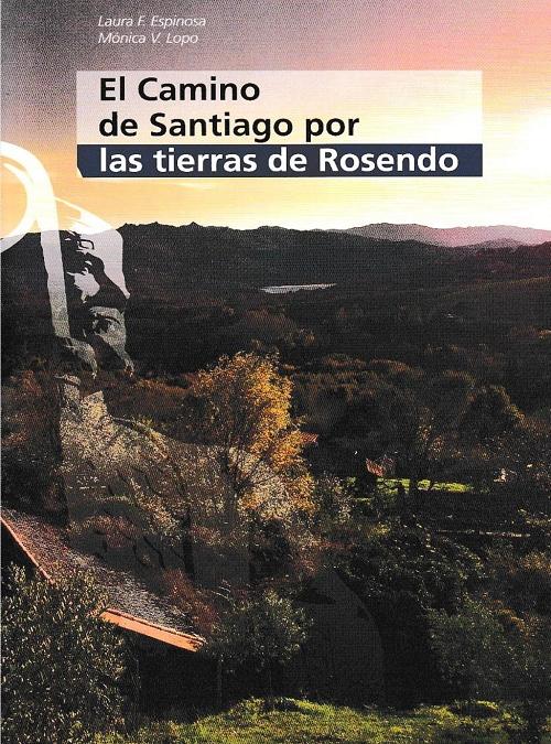 El Camino de Santiago por las tierras de Rosendo. 