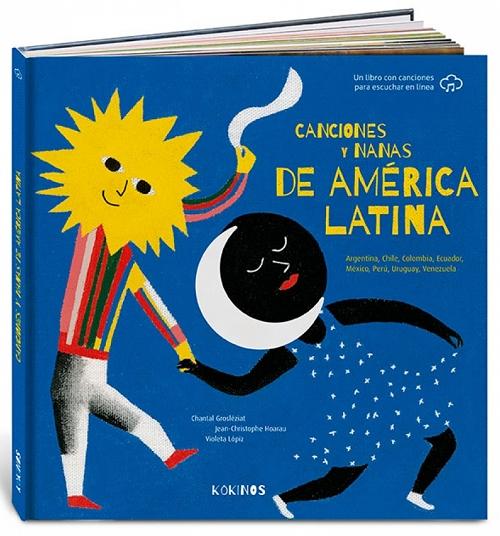 Canciones y nanas de América Latina "Argentina, Chile, Colombia, Ecuador, México, Perú, Uruguay, Venezuela". 