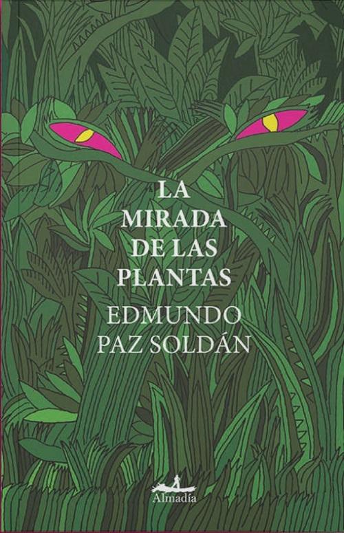 La mirada de las plantas. 