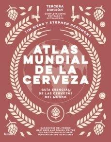 Atlas mundial de la cerveza "Guía esencial de las cervezas del mundo". 