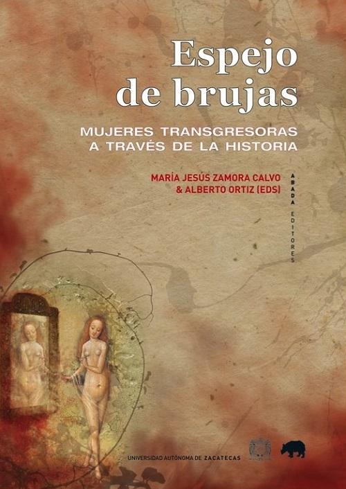 Espejo de brujas "Mujeres transgresoras a través de la historia". 