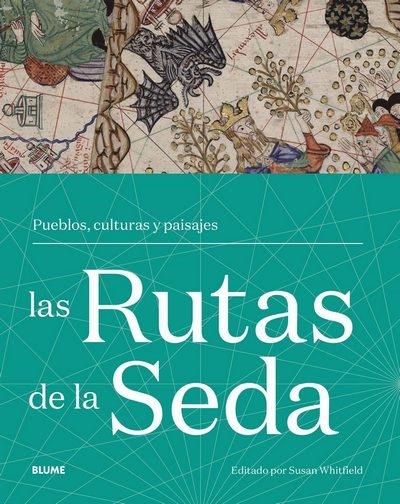 Las Rutas de la Seda "Pueblos, culturas, paisajes"