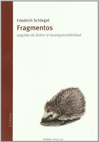 Fragmentos "Seguido de Sobre la incomprensibilidad". 