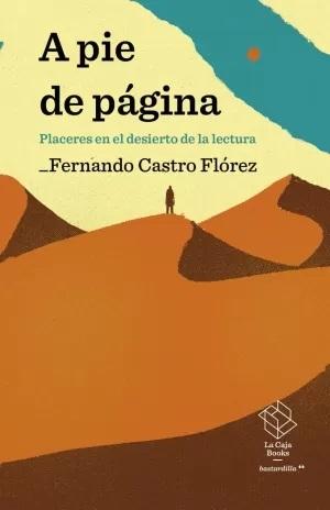 A pie de página "Placeres en el desierto de la lectura". 