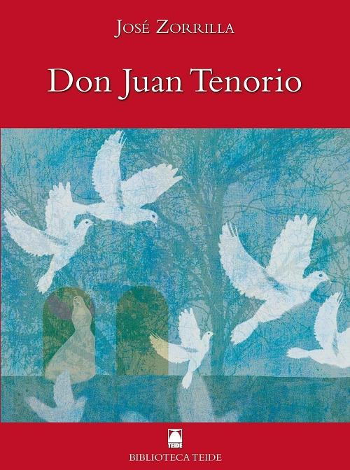 Don Juan Tenorio "(Biblioteca Teide - 51)". 