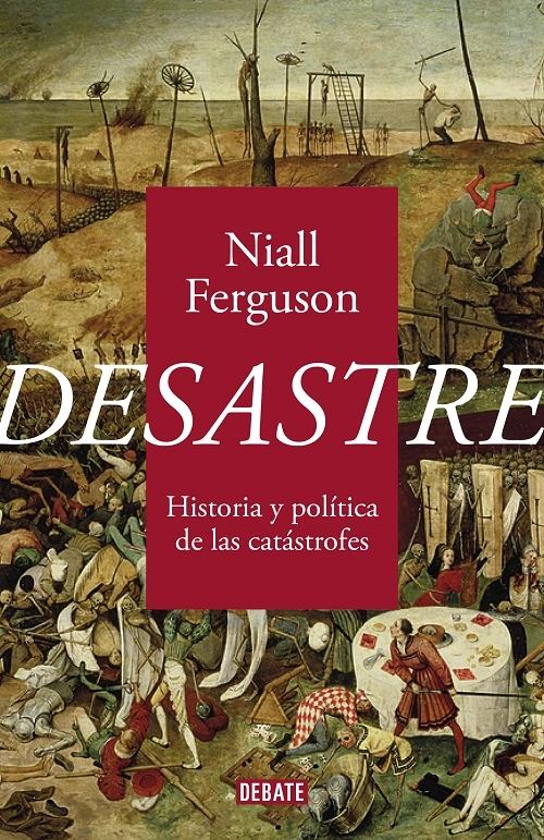 Desastre "Historia y política de las catástrofes". 