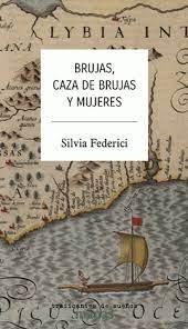 Brujas, caza de brujas y mujeres. 