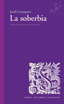 La soberbia "(Serie Pecados Capitales)".