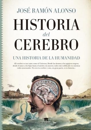 Historia del cerebro "Una historia de la humanidad". 