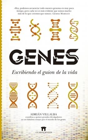 Genes "Escribiendo el guion de la vida"