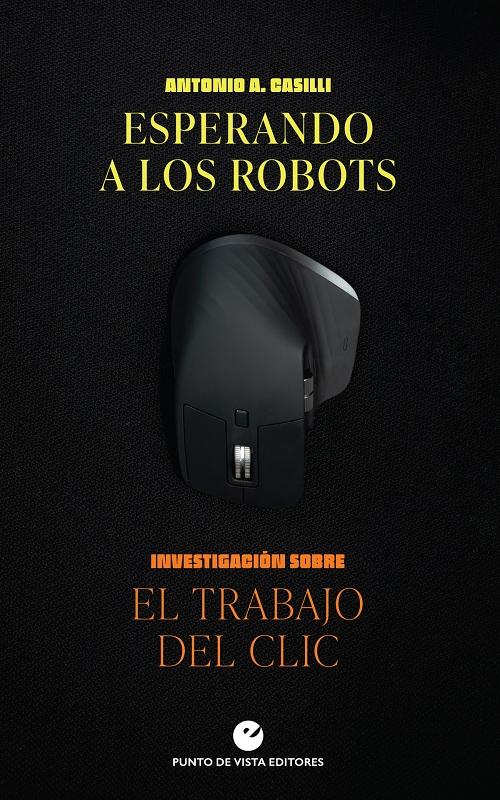 Esperando a los robots "Investigación sobre el trabajo del clic"