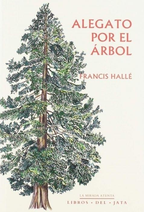 Alegato por el árbol. 