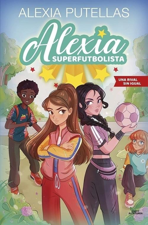 Una rival sin igual "(Alexia Superfutbolista - 3)"